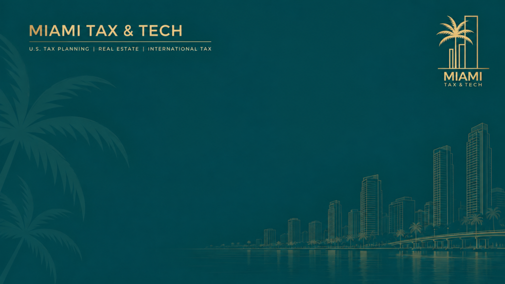 About Miami Tax & Tech | U.S. Tax Planning & Advisory